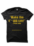 Make Lift Black T-Shirts, Hoodie, Sweatshirt - T-Shirt, Sweatshirt, Hoodie
