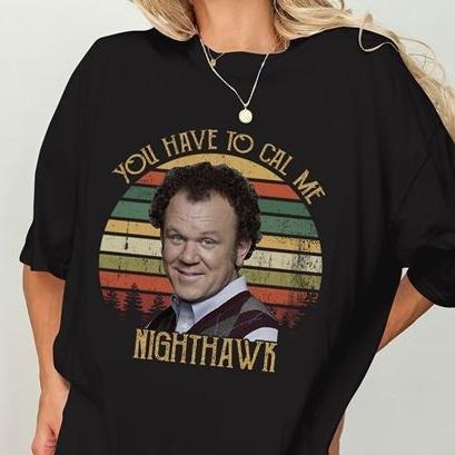 Step Brothers Shirt You Have Call Me Nighthawk Shirt Dale Doback Lovers Shirt T-Shirts, Hoodie, Sweatshirt - T-Shirt, Sweatshirt, Hoodie
