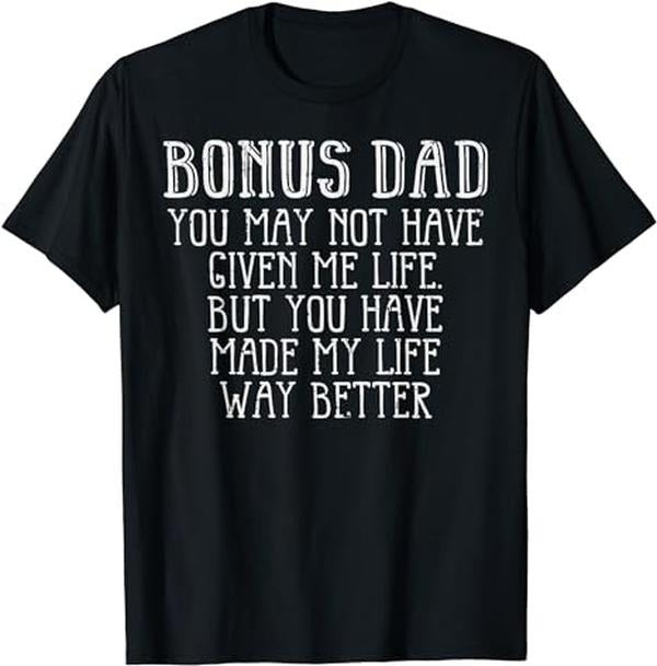 Stepdad Stepdad Bonus Dad Best Step Dad Daughter Shirt Casual Cotton Menswear T-Shirts, Hoodie, Sweatshirt - T-Shirt, Sweatshirt, Hoodie