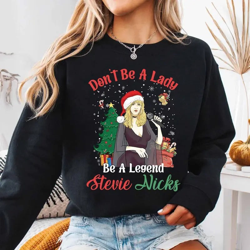 Stevie Nicks Don'T Be Lady Be Legend Shirt Saint Nicks Shirt Merry Shirt Xmas Shirt Music Lover T-Shirts, Hoodie, Sweatshirt - T-Shirt, Sweatshirt, Hoodie