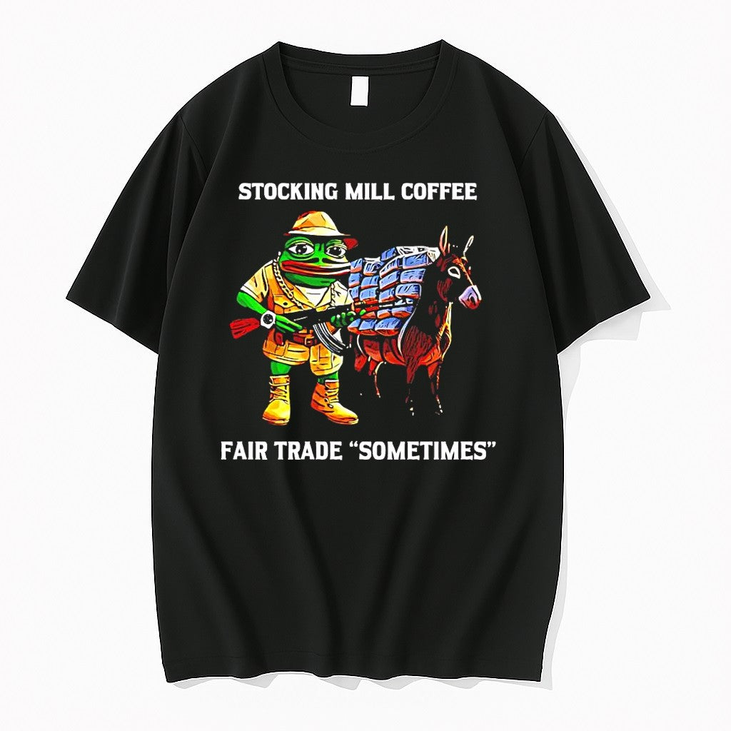 Stocking Mill Coffee Fair Trade Sometimes Pepe Frog Armed Explorer Donkey Tshirts Sweater Unisex T-shirt, Sweatshirt, Hoodie, Long Sleeve Tee - T-Shirt, Sweatshirt, Hoodie
