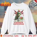 Stranger Grinchmas Sorta Merry Sorta Grinchy shirt Unisex T-shirt, Sweatshirt, Hoodie, Long Sleeve Tee - T-Shirt, Sweatshirt, Hoodie