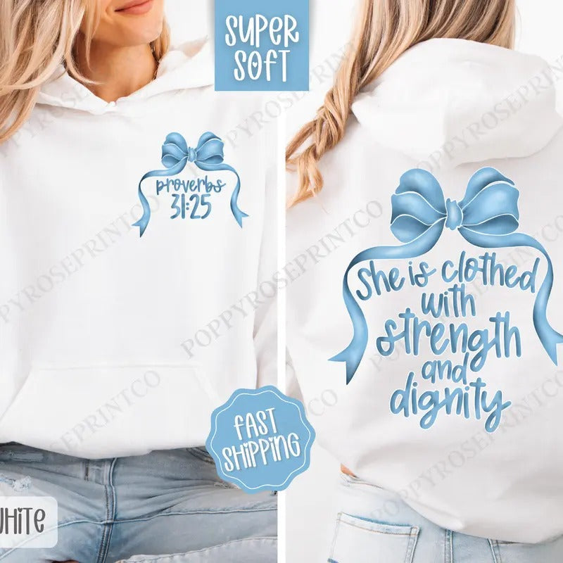 Strength Dignity Religious Hooded T-Shirts, Hoodie, Sweatshirt - T-Shirt, Sweatshirt, Hoodie