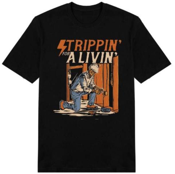 Stripin' Livin' Funny Shirt Menswear Top T-Shirts, Hoodie, Sweatshirt - T-Shirt, Sweatshirt, Hoodie