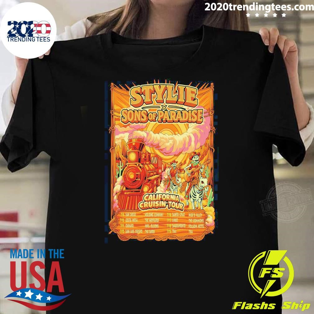 Stylie And Sons Of Paradise California Cruisin 2026 Tour Shirt Unisex T-shirt, Sweatshirt, Hoodie, Long Sleeve Tee - T-Shirt, Sweatshirt, Hoodie
