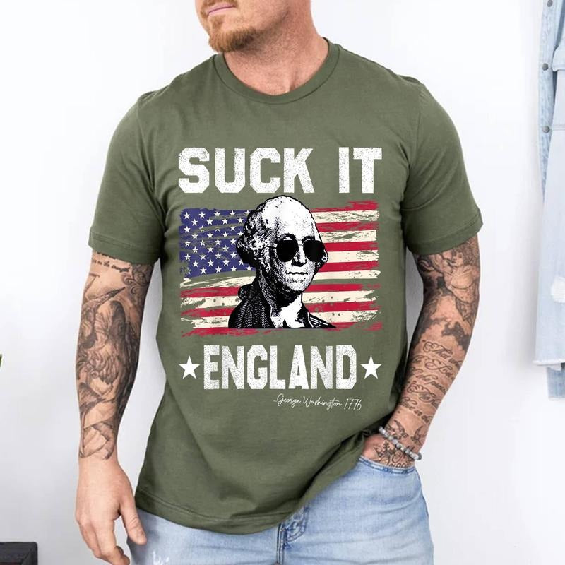 Suck England Funny 4th July George Washington 1776 Cotton Short Sleeve Size S 3XL T-Shirts, Hoodie, Sweatshirt - T-Shirt, Sweatshirt, Hoodie
