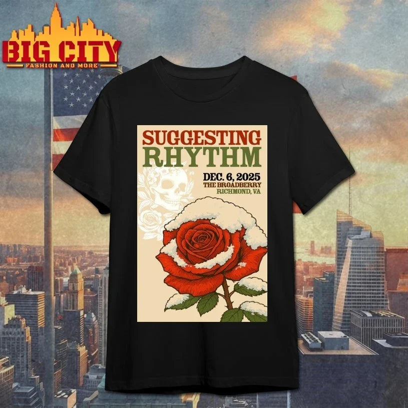 Suggesting Rhythm The Broadberry December 6 2025 Show Poster shirt Unisex T-shirt, Sweatshirt, Hoodie, Long Sleeve Tee - T-Shirt, Sweatshirt, Hoodie