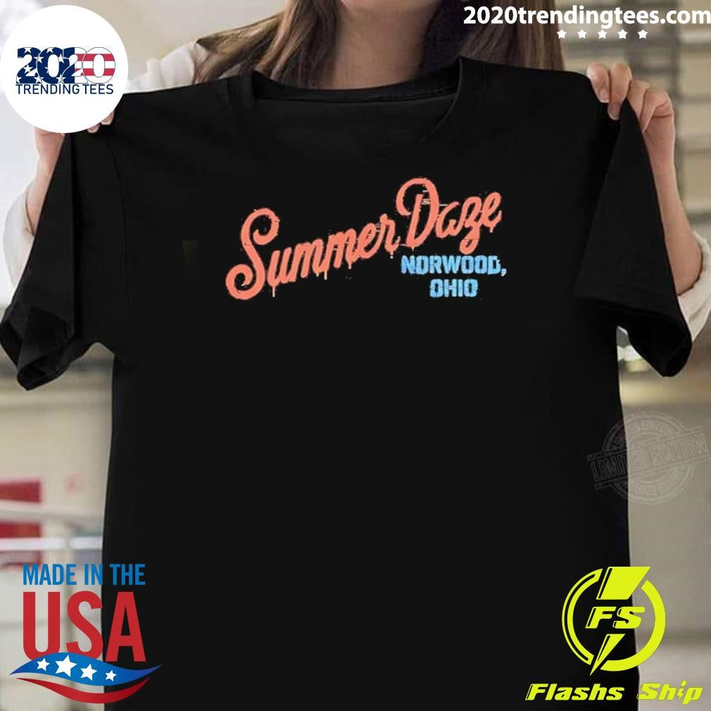 Summer Daze Norwood Ohio Shirt Unisex T-shirt, Sweatshirt, Hoodie, Long Sleeve Tee - T-Shirt, Sweatshirt, Hoodie