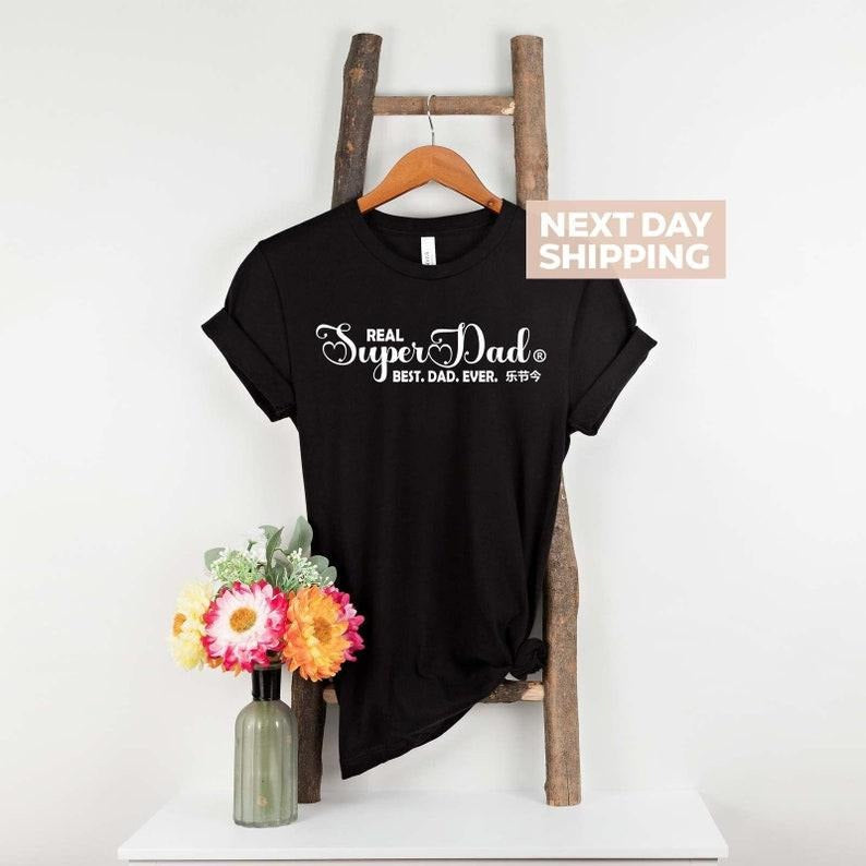 Super Dad Shirt Best Daddy Cool Dad Funny Dad Shirt Dad Shirt Best Dad Ever T-Shirts, Hoodie, Sweatshirt - T-Shirt, Sweatshirt, Hoodie