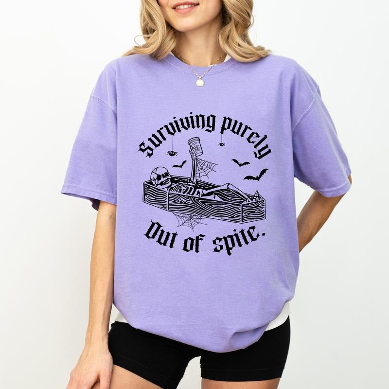 Surviving Purely Out Spite Comfort Colors Shirt Halloween Halloween Unhinged Shirt Funny Spooky Season Spooky Shirt Comfy Fabric Cotton Fabric Relaxed Fit Chic Top T-Shirts, Hoodie, Sweatshirt - T-Shirt, Sweatshirt, Hoodie