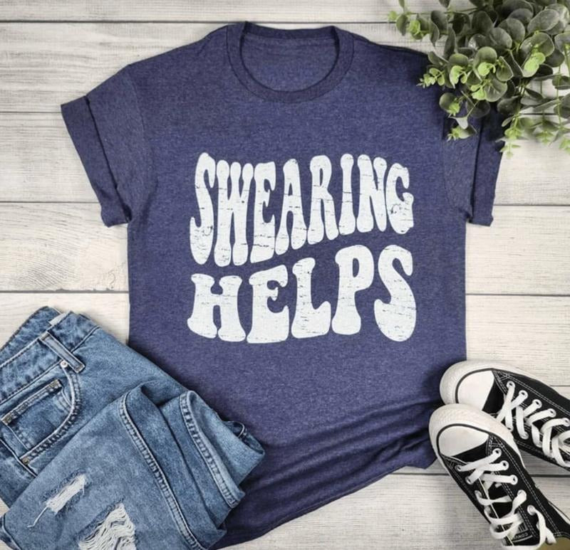 Swearing Helps Summer Shirts Menswear Top Underwear Man Streetwear Tropical Round Neck Casual T-Shirts, Hoodie, Sweatshirt - T-Shirt, Sweatshirt, Hoodie
