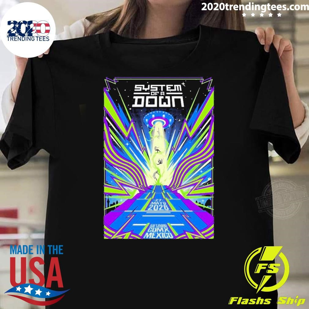 System Of A Down Mexico City Mexico Tour May 27 2026 Poster Shirt Unisex T-shirt, Sweatshirt, Hoodie, Long Sleeve Tee - T-Shirt, Sweatshirt, Hoodie