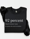92 Percent Black Him Her 100% Cotton T-Shirts, Hoodie, Sweatshirt - T-Shirt, Sweatshirt, Hoodie