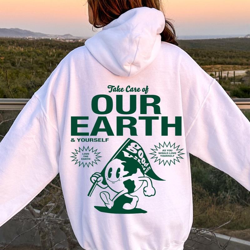 TAKE CARE OUR EARTH COMFY CASUAL COTTON Comfort Light Womenswear Long Sleeves T-Shirts, Hoodie, Sweatshirt - T-Shirt, Sweatshirt, Hoodie