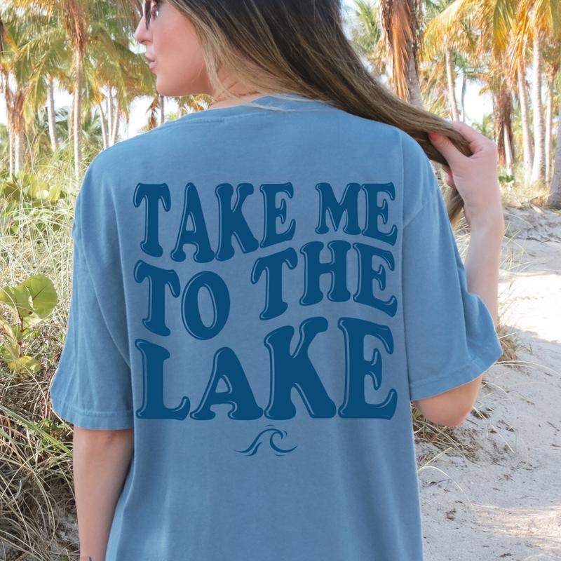 TAKE ME LAKE LAKE SHIRT SUMMER COTTON CASUAL SUMMER SHIRT Comfort Fabric Top Womenswear T-Shirts, Hoodie, Sweatshirt - T-Shirt, Sweatshirt, Hoodie