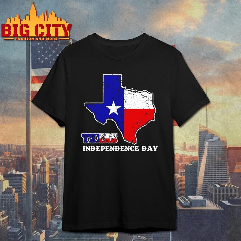 TEXAS Independence Day Shirt Unisex T-shirt, Sweatshirt, Hoodie, Long Sleeve Tee - T-Shirt, Sweatshirt, Hoodie