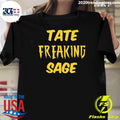 Take Freaking Sage Shirt Unisex T-shirt, Sweatshirt, Hoodie, Long Sleeve Tee - T-Shirt, Sweatshirt, Hoodie
