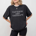 Tattoos Are Therapy Comfort Colors Shirt Tattoos Lover Tattoo Artist Unhinged Shirt Tatted Shirt Shirt Mental Health Tatted Moms Club Club Comfy Womenswear Cotton Fabric Relaxed Fit T-Shirts, Hoodie, Sweatshirt - T-Shirt, Sweatshirt, Hoodie