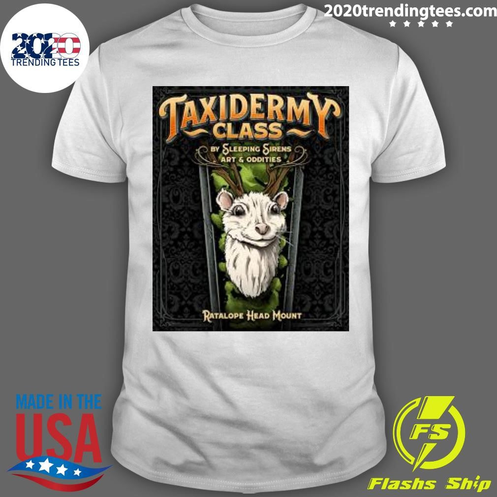 Taxidermy Class By Sleeping Sirens Art & Oddities Ratalope Head Mount Shirt Unisex T-shirt, Sweatshirt, Hoodie, Long Sleeve Tee - T-Shirt, Sweatshirt, Hoodie