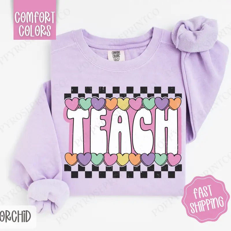 Teach Candy Hearts Comfort Colors Teacher Valentine T-Shirts, Hoodie, Sweatshirt - T-Shirt, Sweatshirt, Hoodie