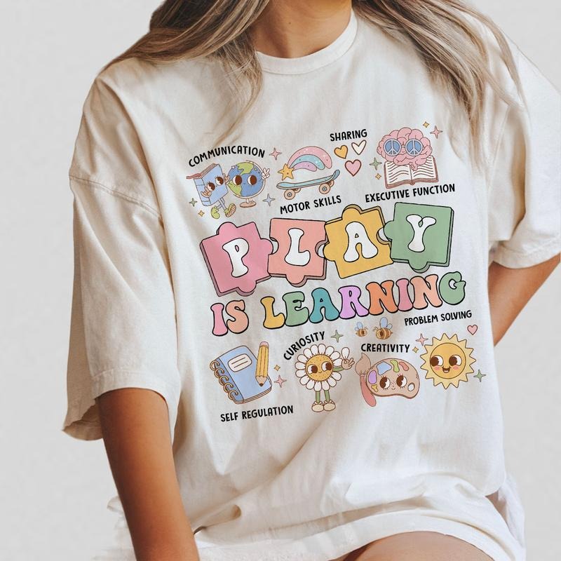 Teacher Shirt Play Is Learning Teacher Back School Teacher Team Shirt Teacher Kindergarten Teacher Teacher Appreciation Teacher Comfort Shirt Teacher First Day School Love Teacher Top T-Shirts, Hoodie, Sweatshirt - T-Shirt, Sweatshirt, Hoodie