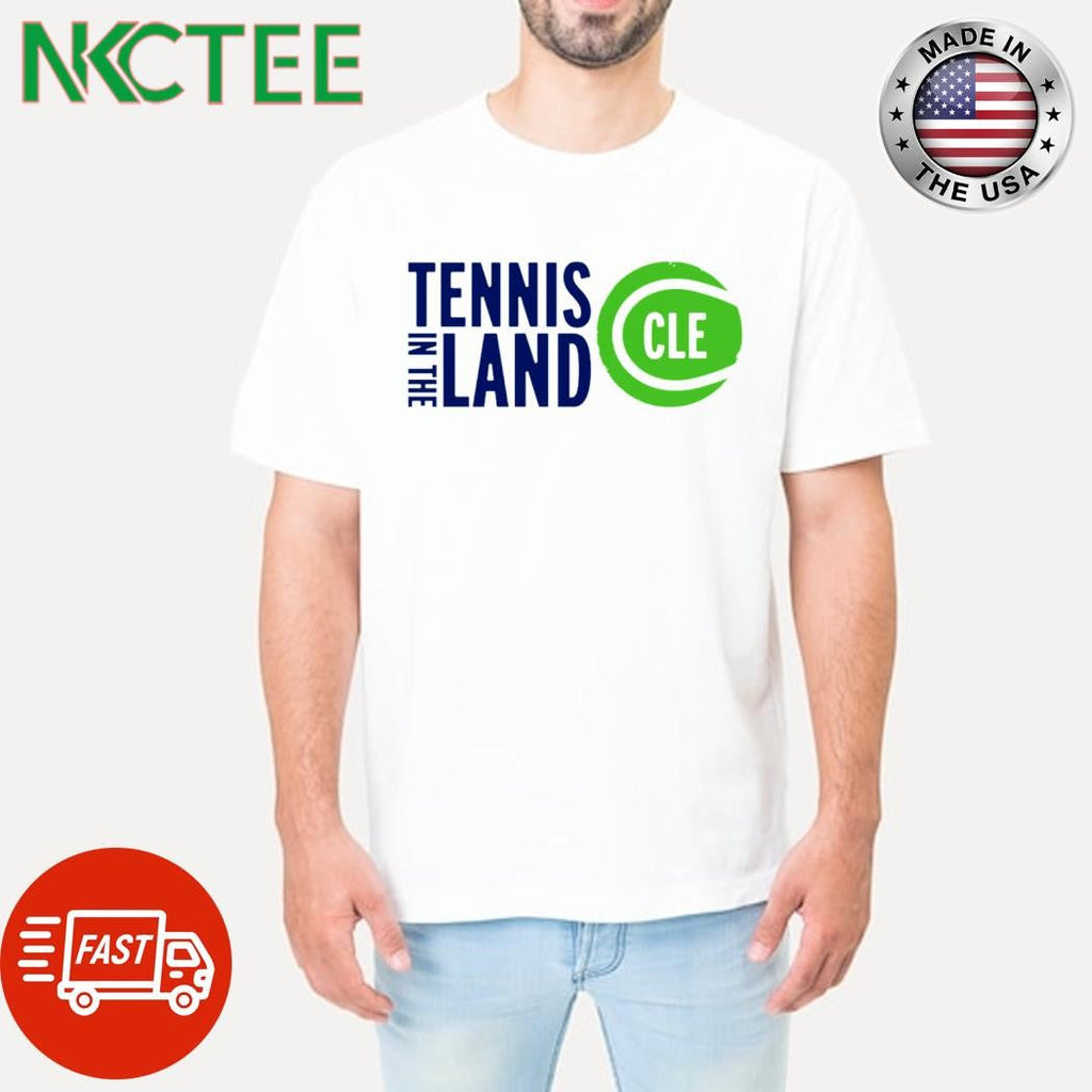 Tennis in the Land shirt Unisex T-shirt, Sweatshirt, Hoodie, Long Sleeve Tee - T-Shirt, Sweatshirt, Hoodie