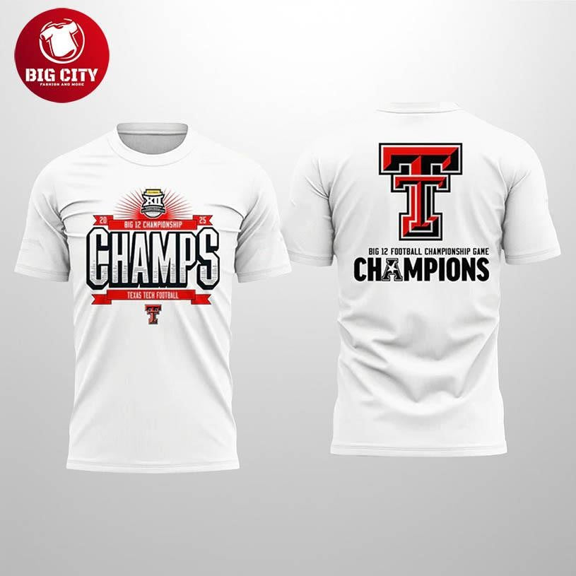 Texas Tech Big 12 Champions 2025 Two Sided Shirt Unisex T-shirt, Sweatshirt, Hoodie, Long Sleeve Tee - T-Shirt, Sweatshirt, Hoodie
