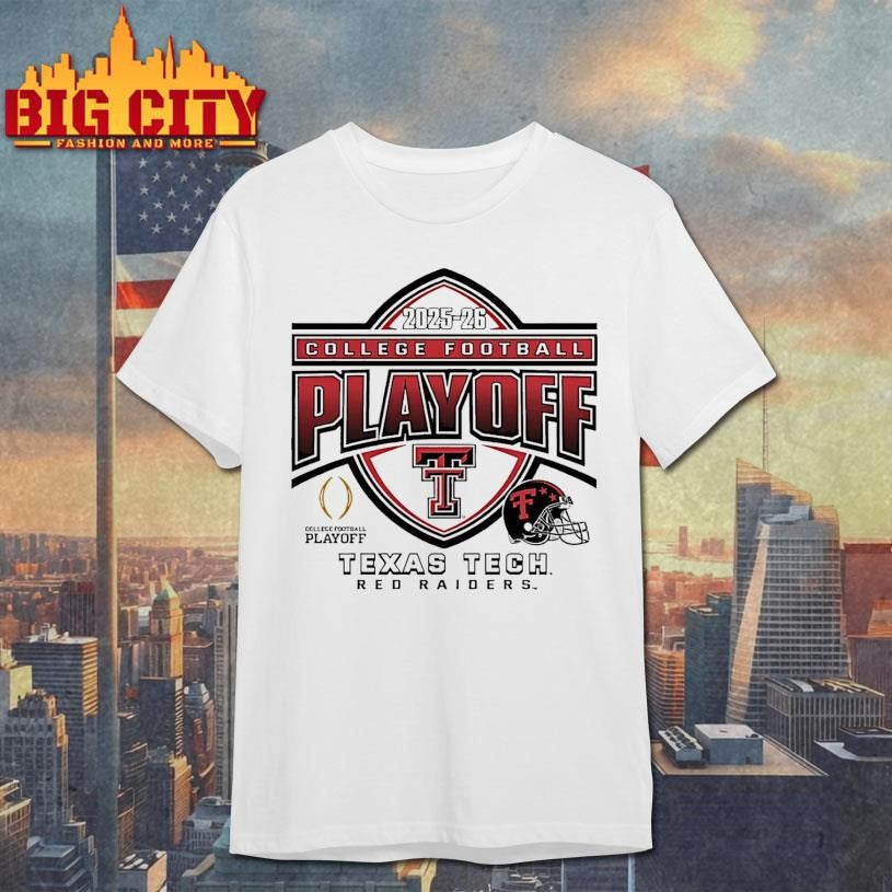 Texas Tech Red Raiders 2025 26 College Football Playoff Shirt Unisex T-shirt, Sweatshirt, Hoodie, Long Sleeve Tee - T-Shirt, Sweatshirt, Hoodie