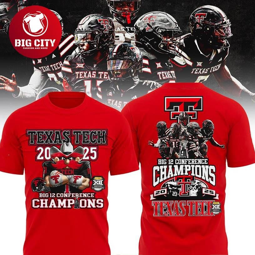 Texas Tech Red Raiders 2025 Champions Big12 Football Two Sided Shirt Unisex T-shirt, Sweatshirt, Hoodie, Long Sleeve Tee - T-Shirt, Sweatshirt, Hoodie