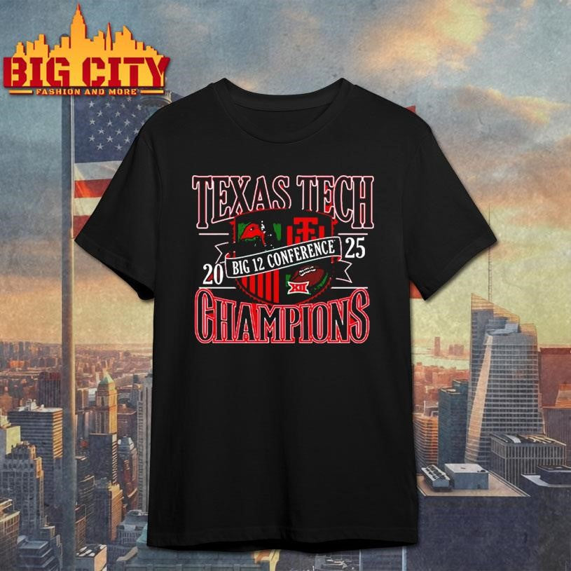 Texas Tech Red Raiders Big 12 Conference Champions Football 2025 Shirt Unisex T-shirt, Sweatshirt, Hoodie, Long Sleeve Tee - T-Shirt, Sweatshirt, Hoodie