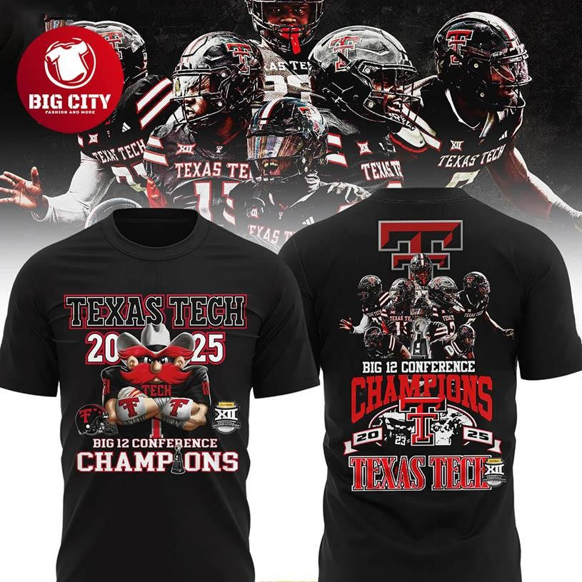 Texas Tech Red Raiders Big 12 Football Champions 2025 Two Sided Shirt Unisex T-shirt, Sweatshirt, Hoodie, Long Sleeve Tee - T-Shirt, Sweatshirt, Hoodie