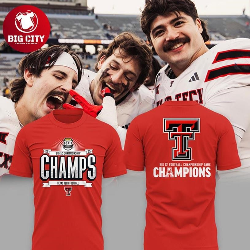 Texas Tech Red Raiders Big12 We Are Champions 2025 Two Sided Shirt Unisex T-shirt, Sweatshirt, Hoodie, Long Sleeve Tee - T-Shirt, Sweatshirt, Hoodie