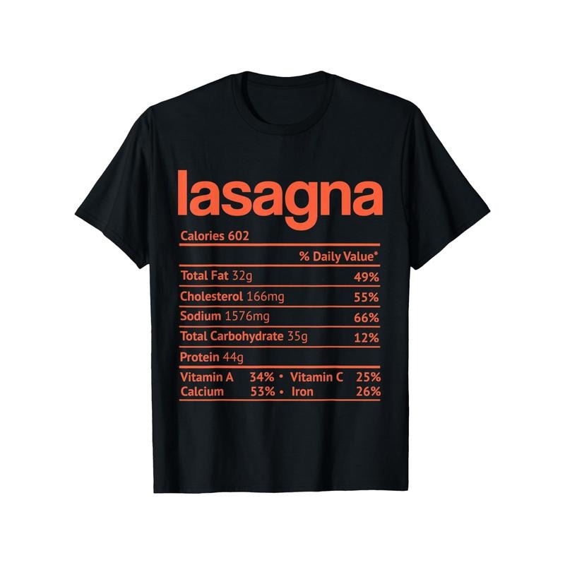 Thanksgiving Lasagna Nutrition Facts Funny 100% Cotton Crew Neck Short Sleeve Casual Printed & Comfort Made USA T-Shirts, Hoodie, Sweatshirt - T-Shirt, Sweatshirt, Hoodie