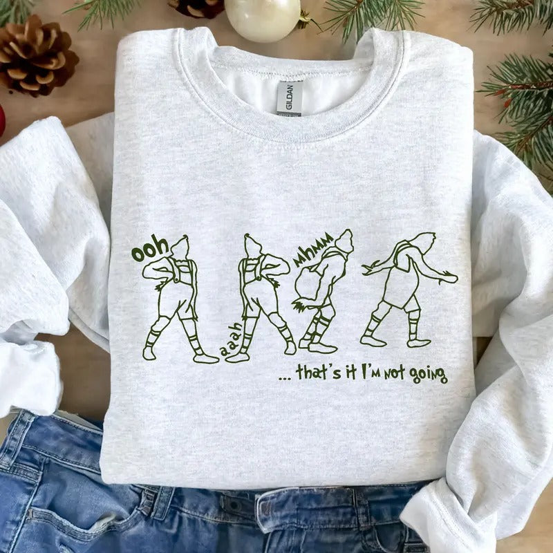 That'S I'M Not Going Grinnch Cute Xmas Grinnch Family Funny Grinnch 2024 T-Shirts, Hoodie, Sweatshirt - T-Shirt, Sweatshirt, Hoodie