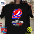 Thats America Likes America 250 1776 2026 Shirt Unisex T-shirt, Sweatshirt, Hoodie, Long Sleeve Tee - T-Shirt, Sweatshirt, Hoodie