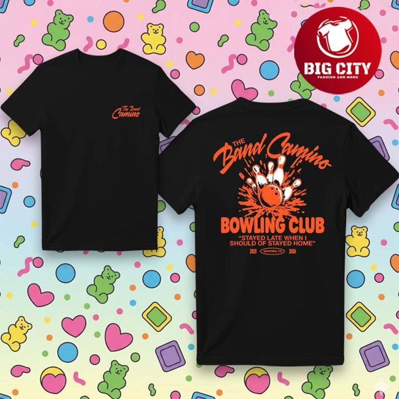 The Band Camino Bowling Club Two Sided Shirt Unisex T-shirt, Sweatshirt, Hoodie, Long Sleeve Tee - T-Shirt, Sweatshirt, Hoodie