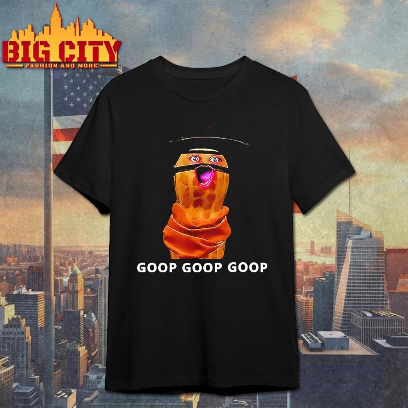 The Burnt Peanut GOOP Shirt Unisex T-shirt, Sweatshirt, Hoodie, Long Sleeve Tee - T-Shirt, Sweatshirt, Hoodie