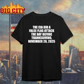The CIA Did A False Flag Attack The Day Before Thanksgiving shirt Unisex T-shirt, Sweatshirt, Hoodie, Long Sleeve Tee - T-Shirt, Sweatshirt, Hoodie