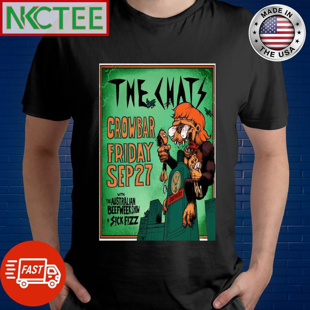 The Chats September 27 2024 Crowbar Sydney Australia Poster Shirt Unisex T-shirt, Sweatshirt, Hoodie, Long Sleeve Tee - T-Shirt, Sweatshirt, Hoodie