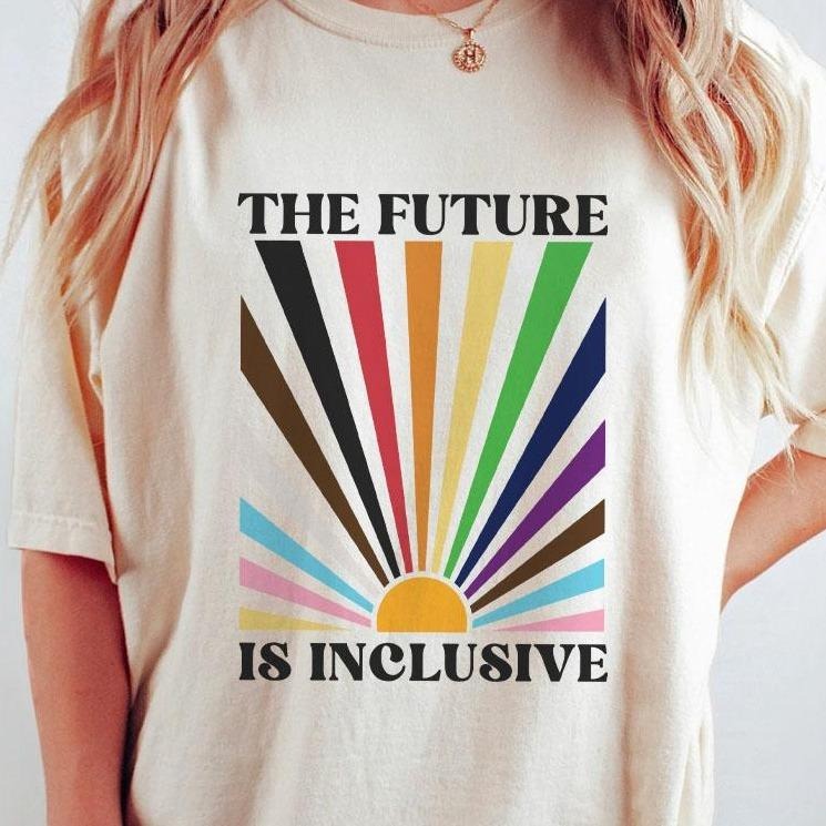 Future Is Inclusive Shirt Rainbow Pride Trans Rights Top LGBTQ Progress Pride Shirt Social Justice Shirt Gay Pride Pride Month Shirt Pride Month Parade LGBT Top T-Shirts, Hoodie, Sweatshirt - T-Shirt, Sweatshirt, Hoodie