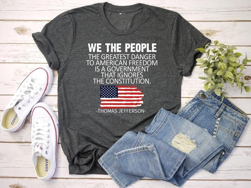 Greatest Danger Freedom Quote Thomas Jefferson Thomas Jefferson Quote Patriot Shirt Republican Shirt Constitution Shirt T-Shirts, Hoodie, Sweatshirt - T-Shirt, Sweatshirt, Hoodie