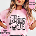 Homebody Club Shirt Comfort Colors Coquette Shirt Casual Comfy T-Shirts, Hoodie, Sweatshirt - T-Shirt, Sweatshirt, Hoodie