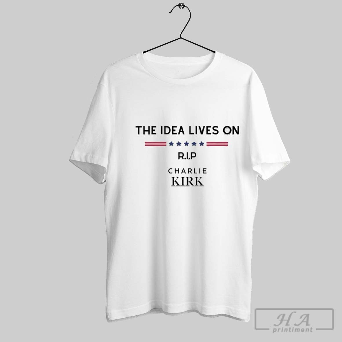 The Idea Lives On Rip Charlie Kirk Unisex T-shirt, Sweatshirt, Hoodie, Long Sleeve Tee - T-Shirt, Sweatshirt, Hoodie
