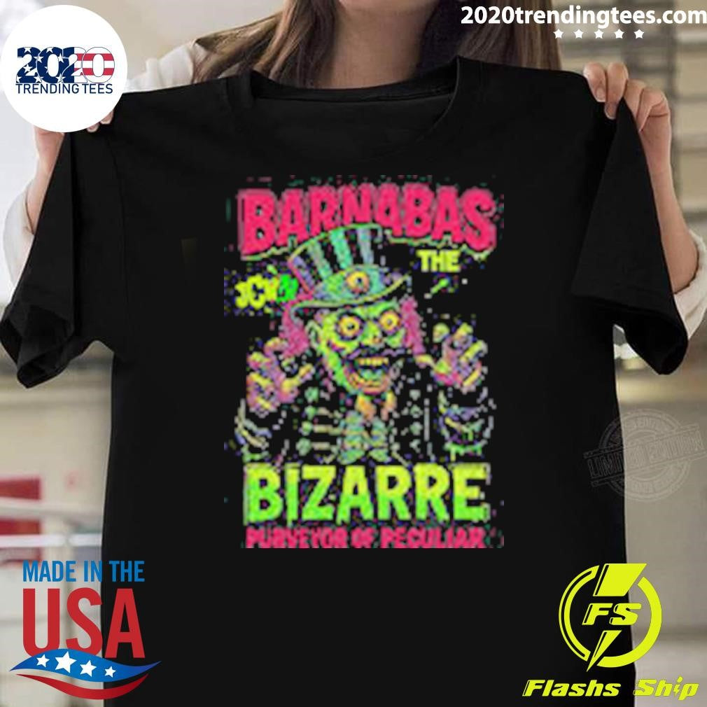 The JCW Barnabas Bizarre Purveyor Of Peculiar Shirt Unisex T-shirt, Sweatshirt, Hoodie, Long Sleeve Tee - T-Shirt, Sweatshirt, Hoodie