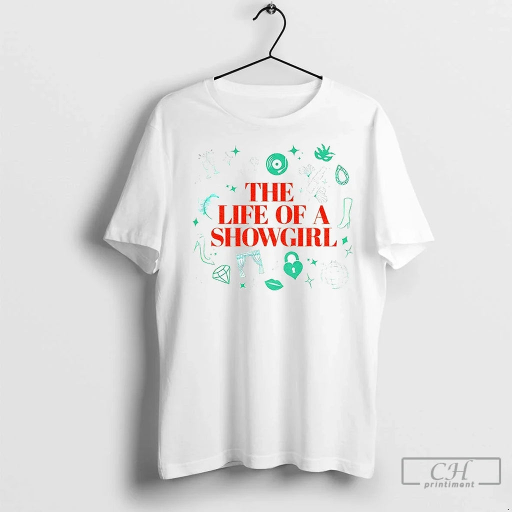 The Life Of A Showgirl Music Fan T Shirts Unisex T-shirt, Sweatshirt, Hoodie, Long Sleeve Tee - T-Shirt, Sweatshirt, Hoodie