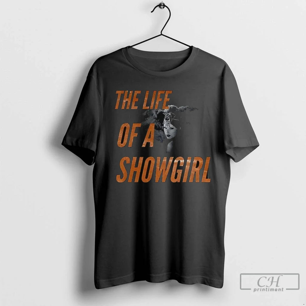The Life Of Showgirl Era T Shirts Unisex T-shirt, Sweatshirt, Hoodie, Long Sleeve Tee - T-Shirt, Sweatshirt, Hoodie