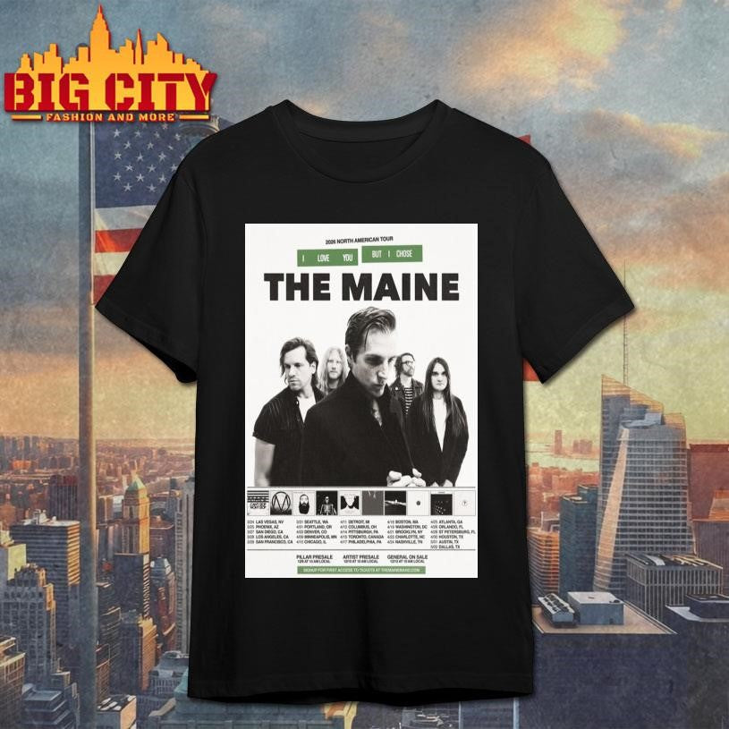 The Maine North American Tour 2026 Poster Shirt Unisex T-shirt, Sweatshirt, Hoodie, Long Sleeve Tee - T-Shirt, Sweatshirt, Hoodie