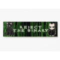 Reject Binary Matrix Sticker XL Bumper Sticker. 11 X 3 Inches High Gloss T-Shirts, Hoodie, Sweatshirt - T-Shirt, Sweatshirt, Hoodie