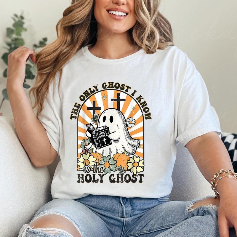 Only Ghost I Know Is Holy Ghost Shirt Casual Crew Neck Short Sleeve Tops Perfect T-Shirts, Hoodie, Sweatshirt - T-Shirt, Sweatshirt, Hoodie