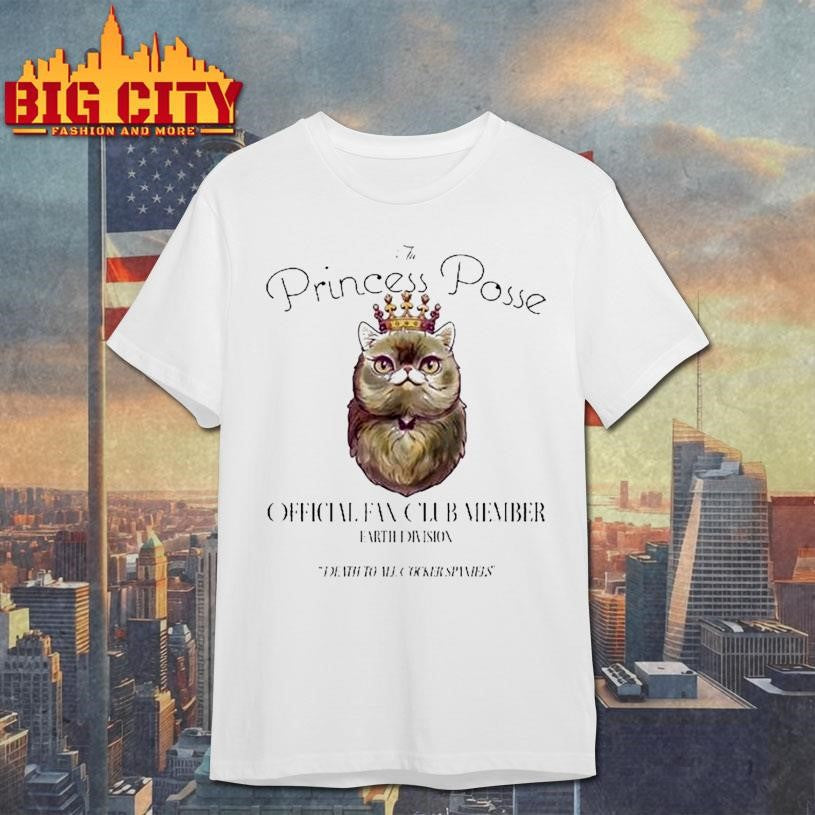 The Princess Posse Fan Club Member Earth Division Death To All Cocker Spaniels Princess Donut Shirt - T-Shirt, Sweatshirt, Hoodie